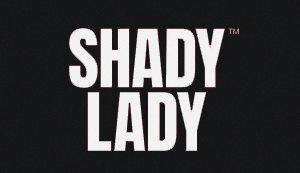 Shady Lady